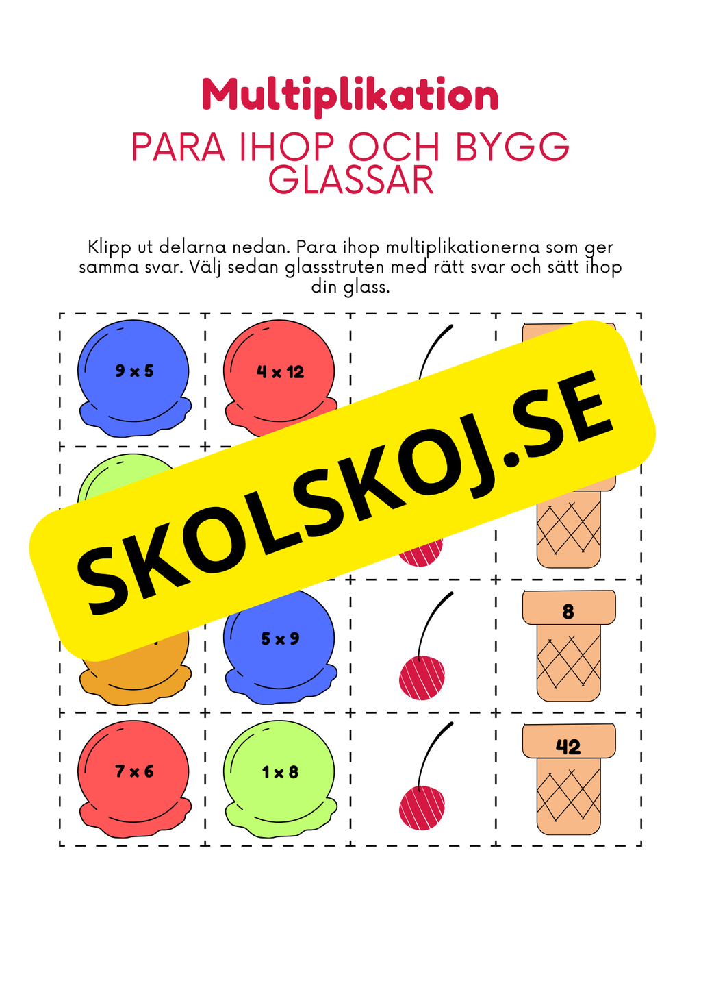 Multiplikation – Para ihop och bygg glassar