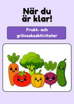 När du är klar – frukt- och grönsaksaktiviteter