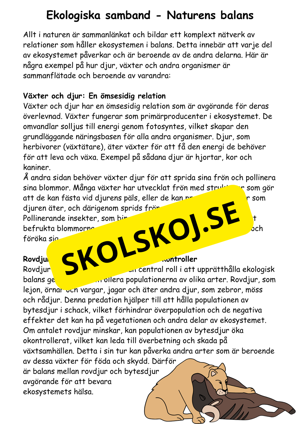 Naturens magi - Hur växter, djur och andra organismer lever och samspelar (Årskurs 4 - 6)