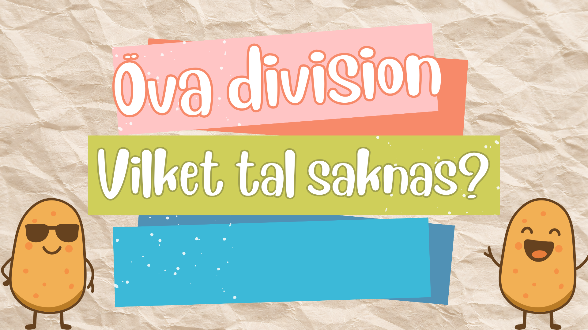 Öva division - Vilket tal saknas