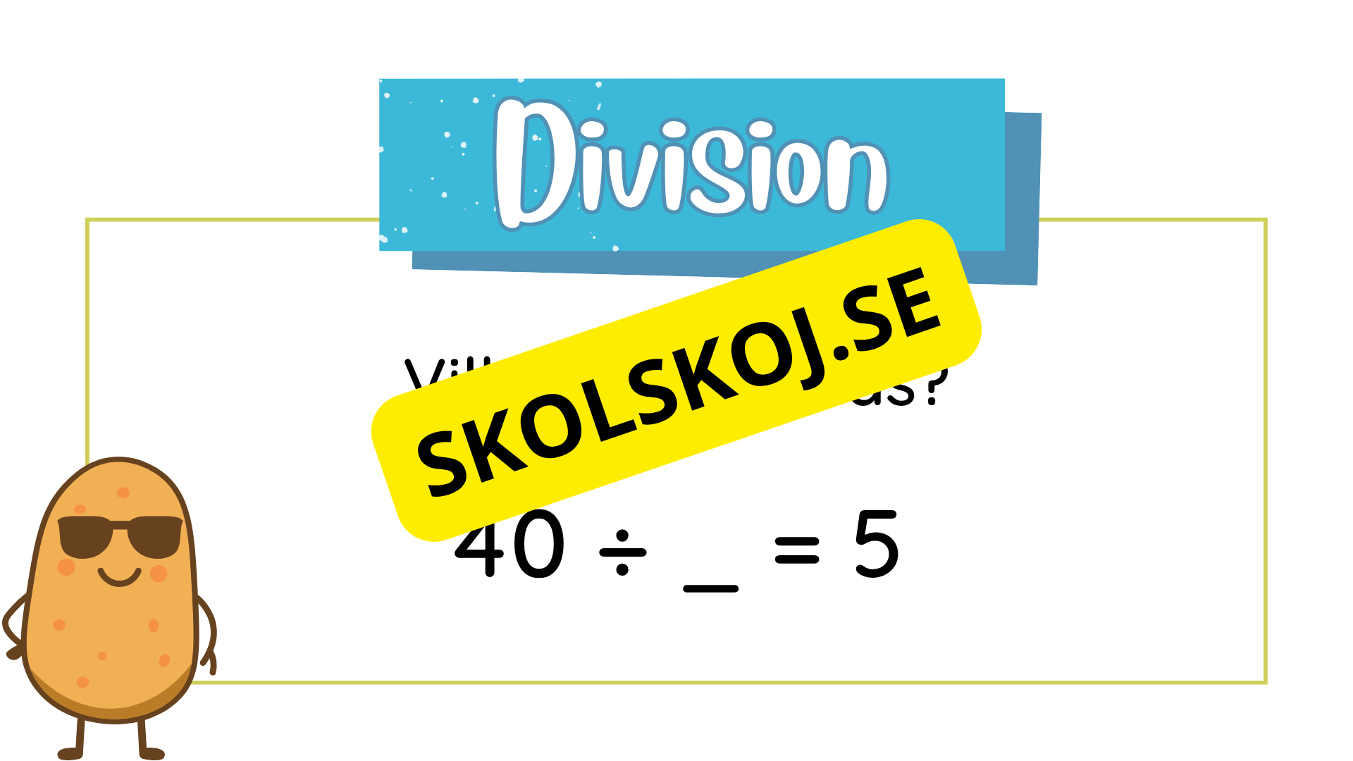 Öva division - Vilket tal saknas