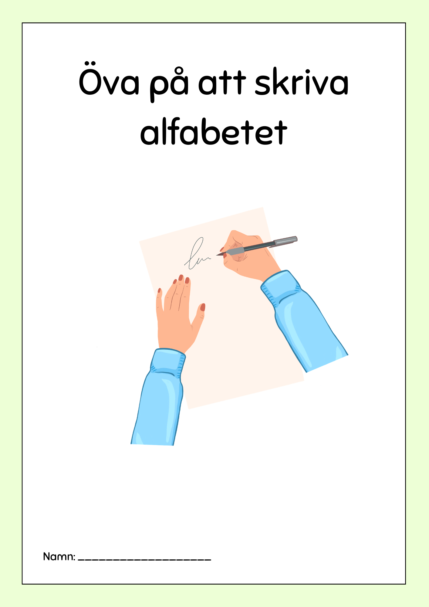 Öva på att skriva alfabetet