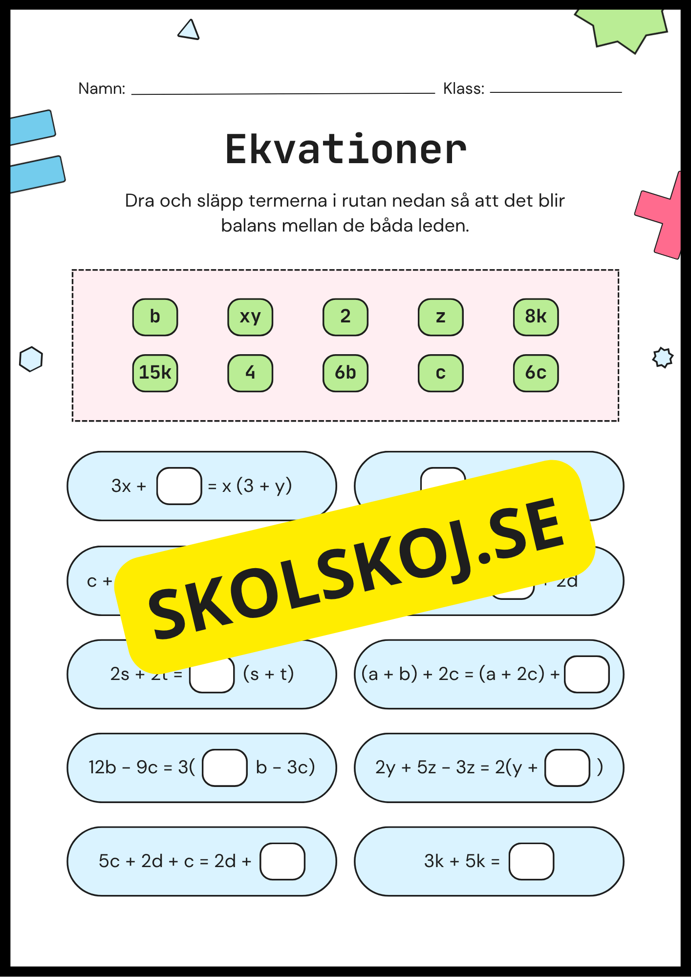 Öva på ekvationer 7 - 9
