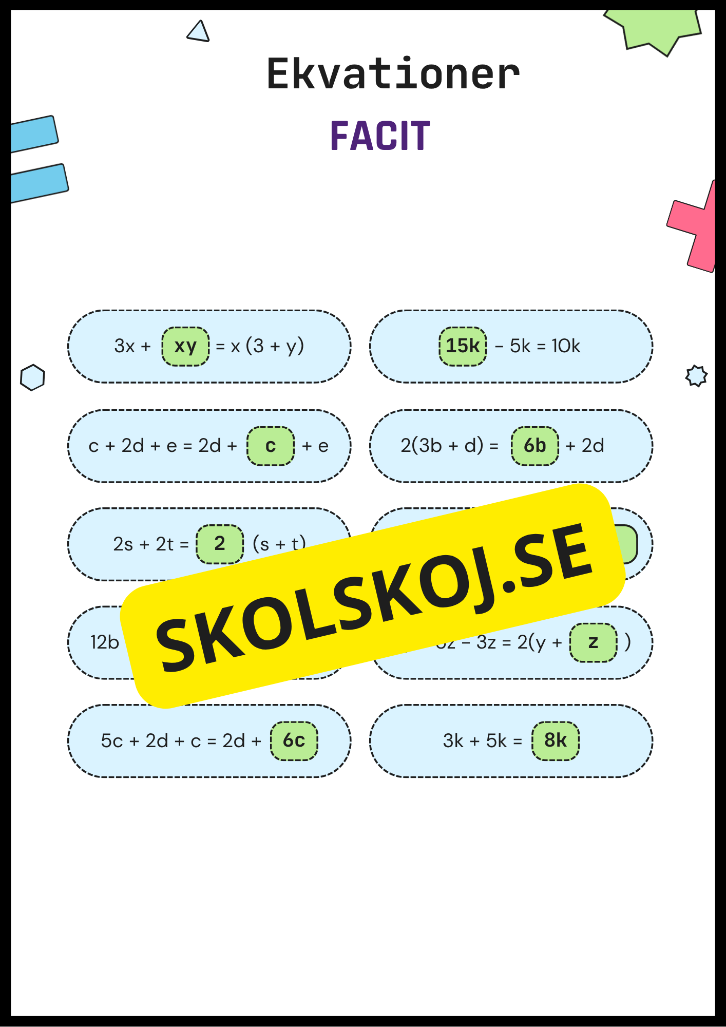Öva på ekvationer 7 - 9