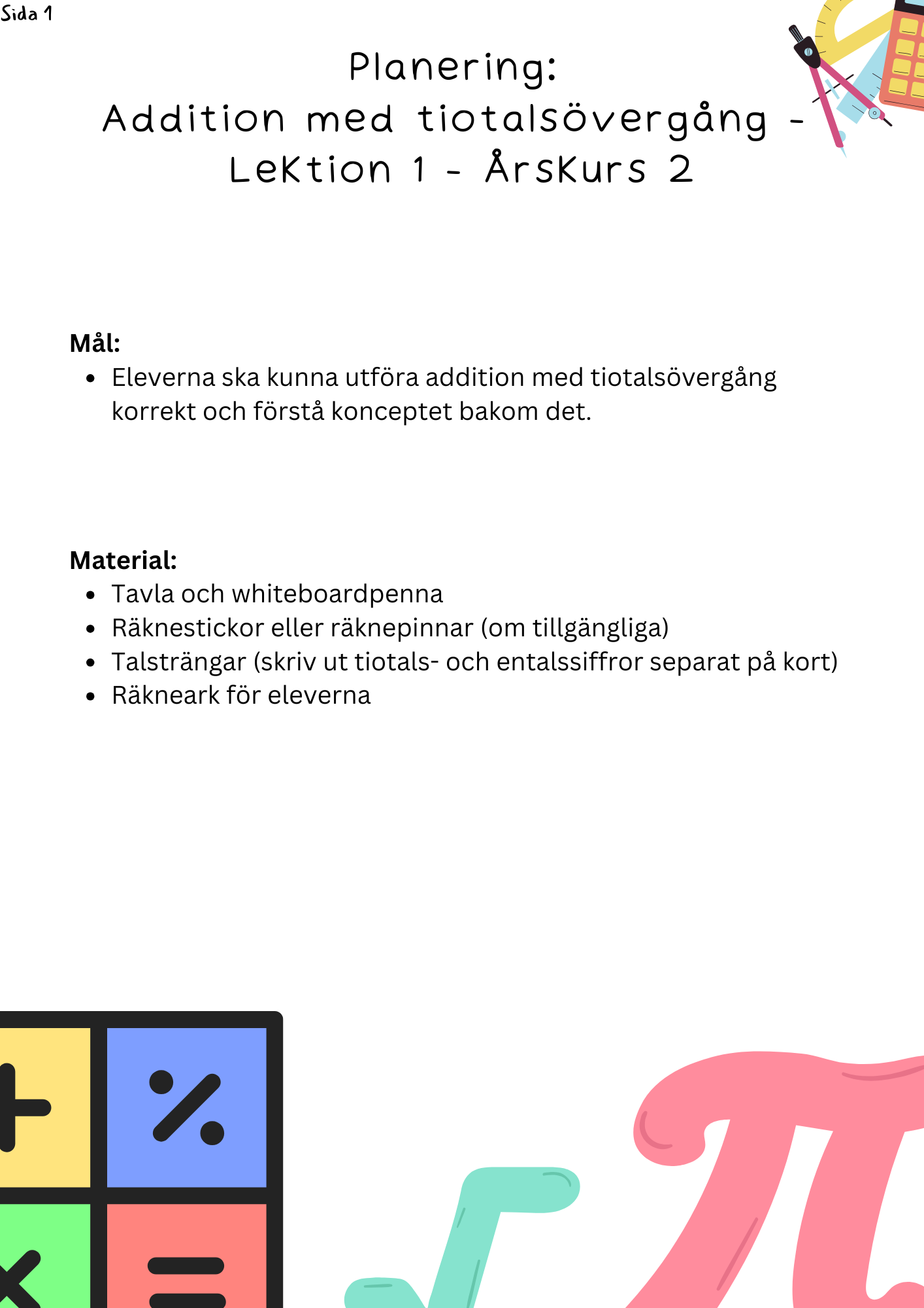 Planering: Addition med tiotalsövergång - Lektion 1 - Årskurs 2