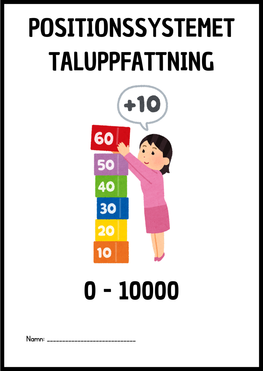Positionssystemet - Taluppfattning - Årskurs 4 - 6