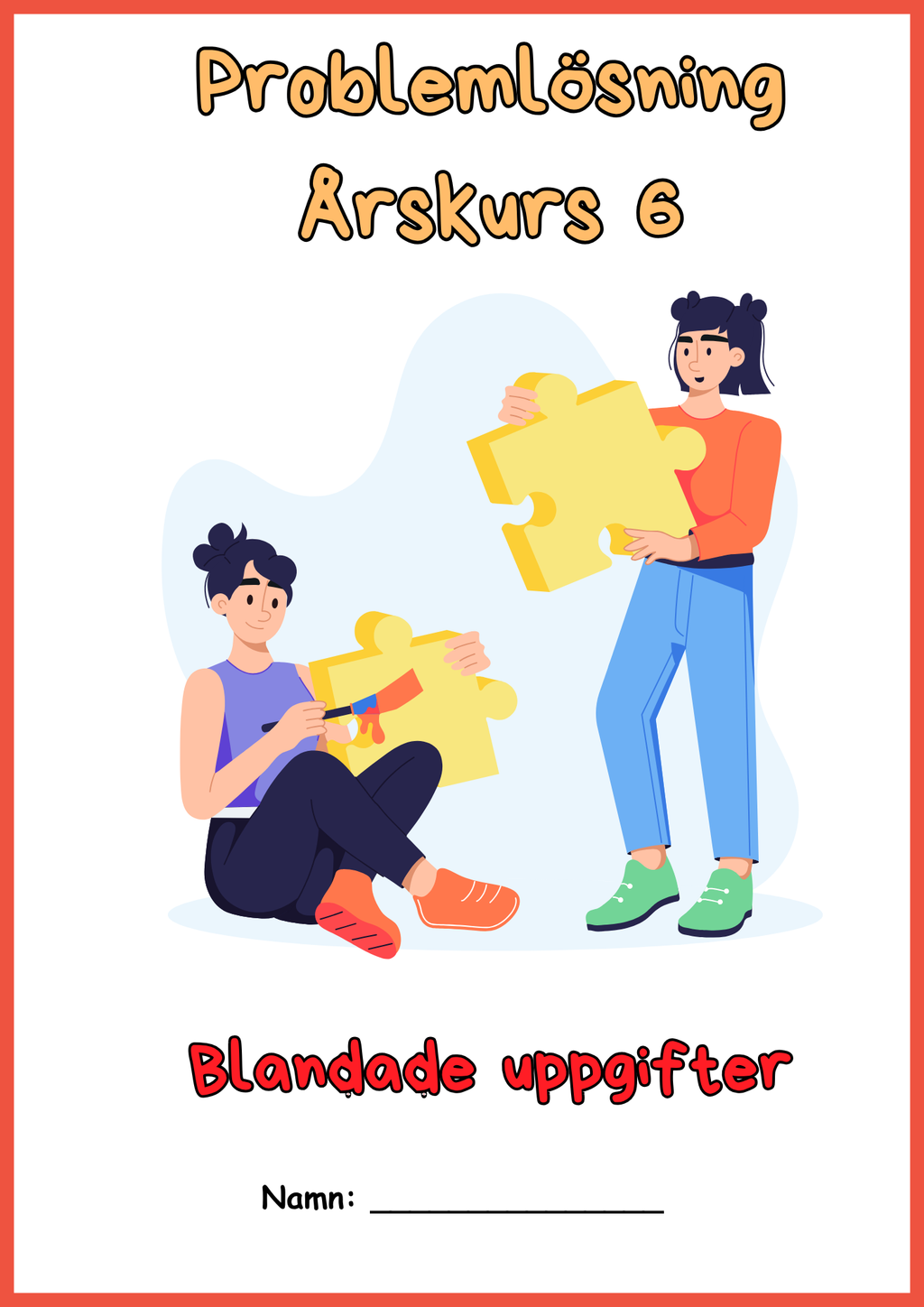 Problemlösnings - Årskurs 6