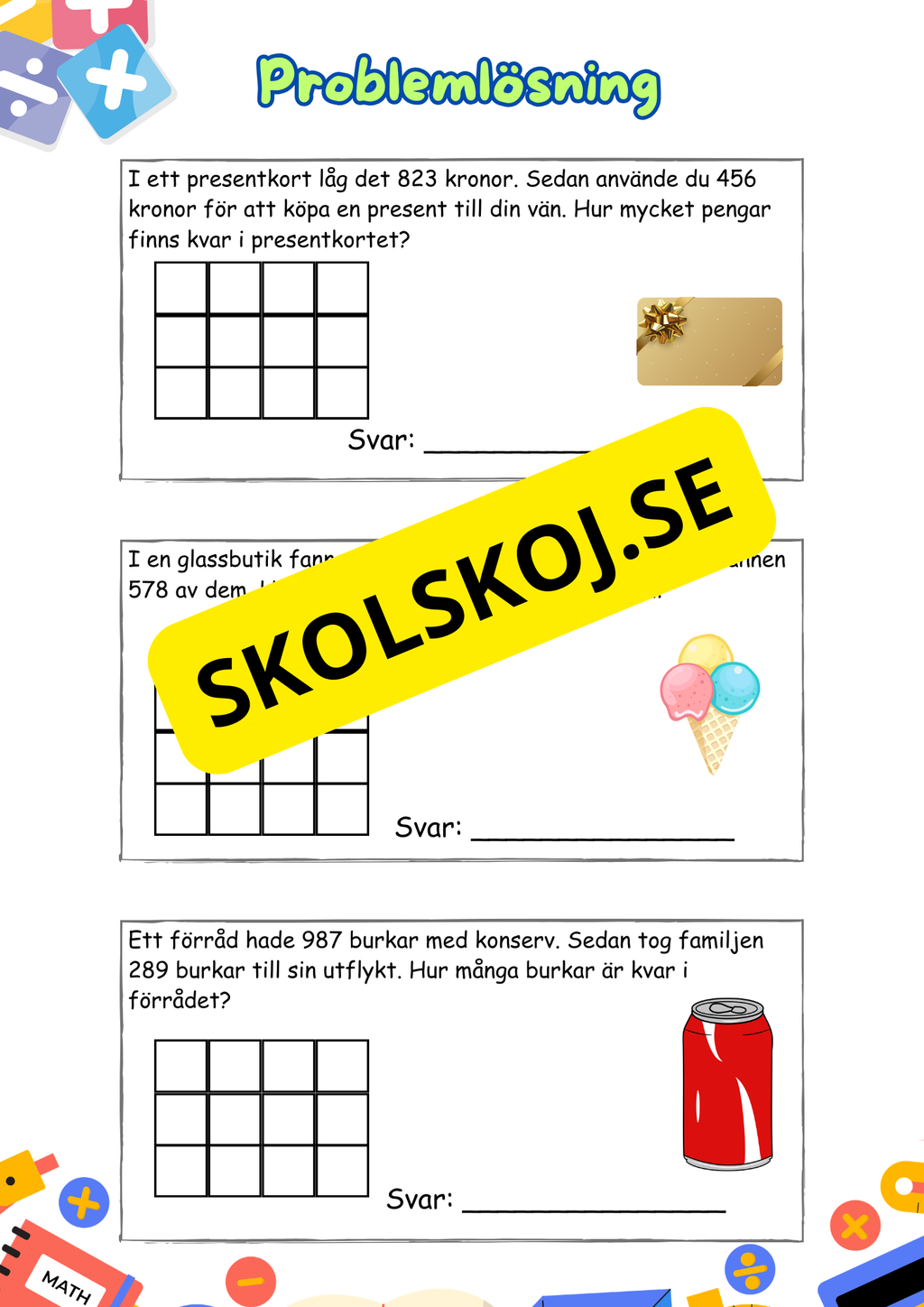 Problemlösning - Subtraktion med uppställning