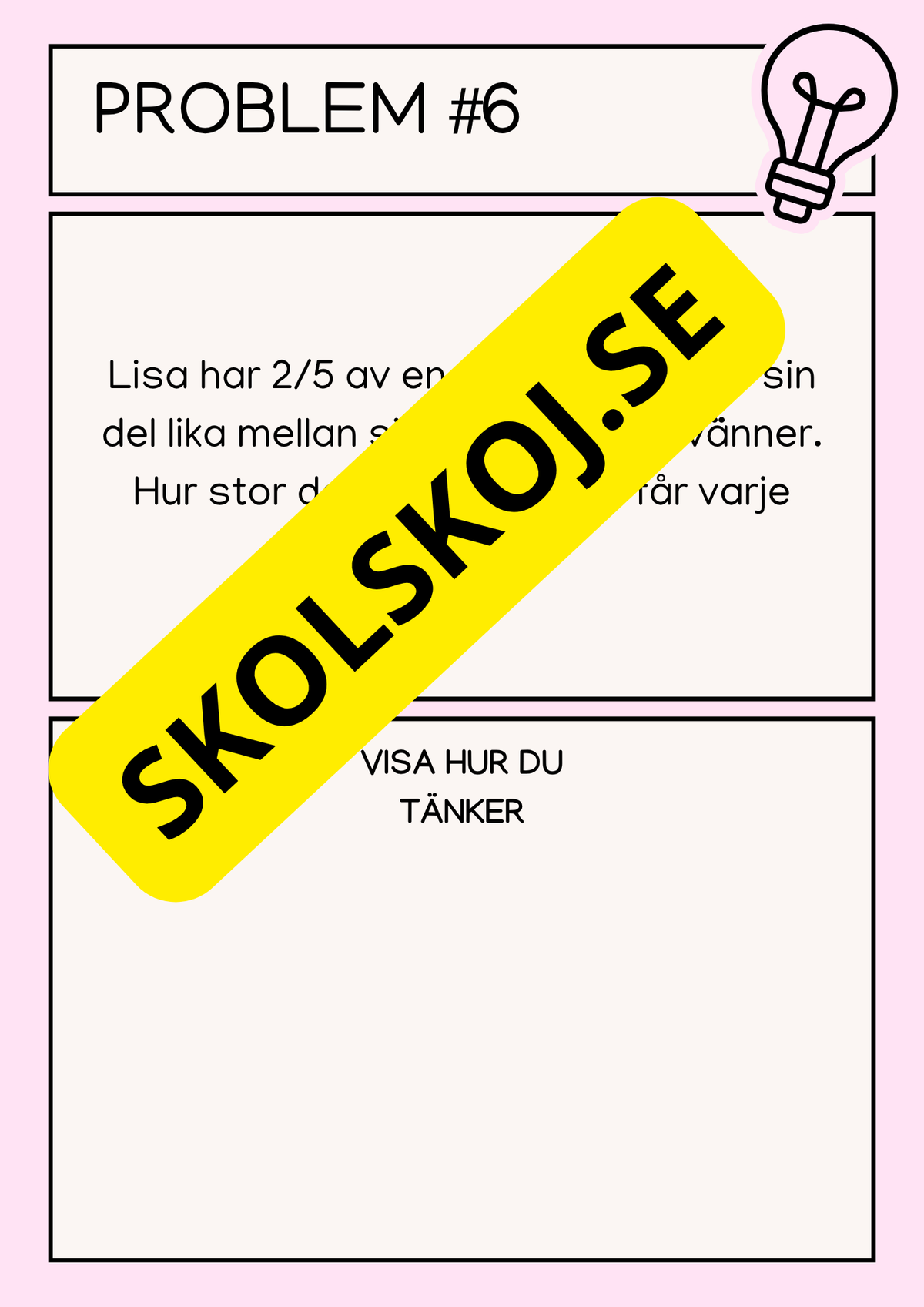 Problemlösningsuppgifter - Årskurs 6 - 7