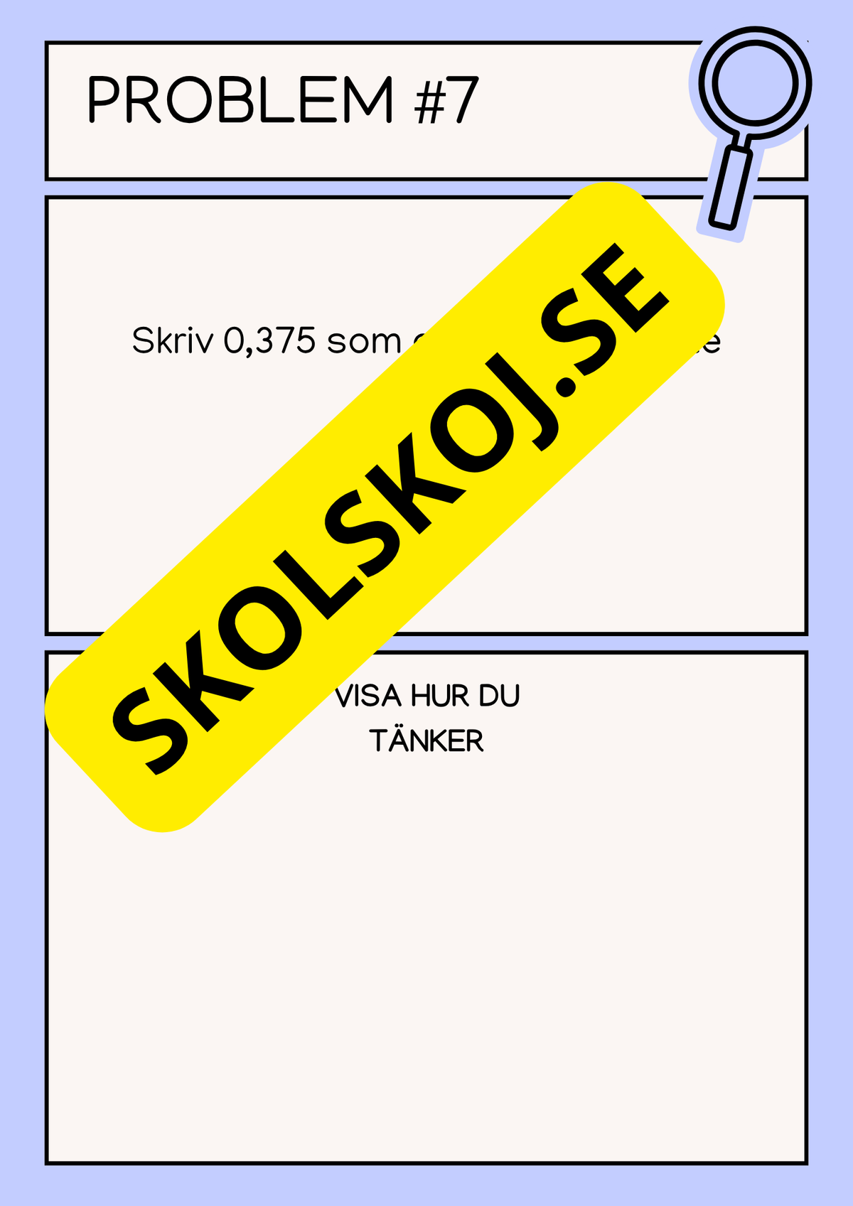 Problemlösningsuppgifter - Årskurs 6 - 7
