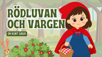 Rödluvan – En kort saga