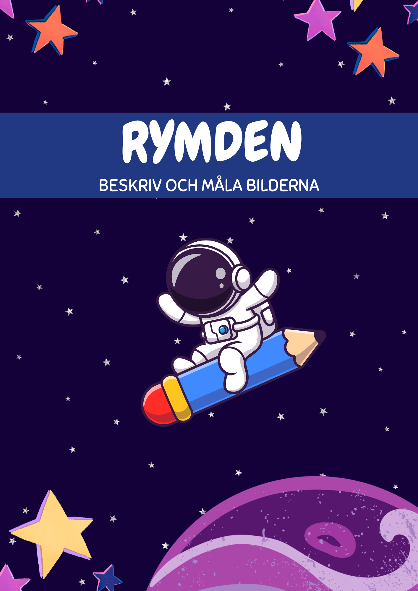 Rymden beskriv och måla bilderna