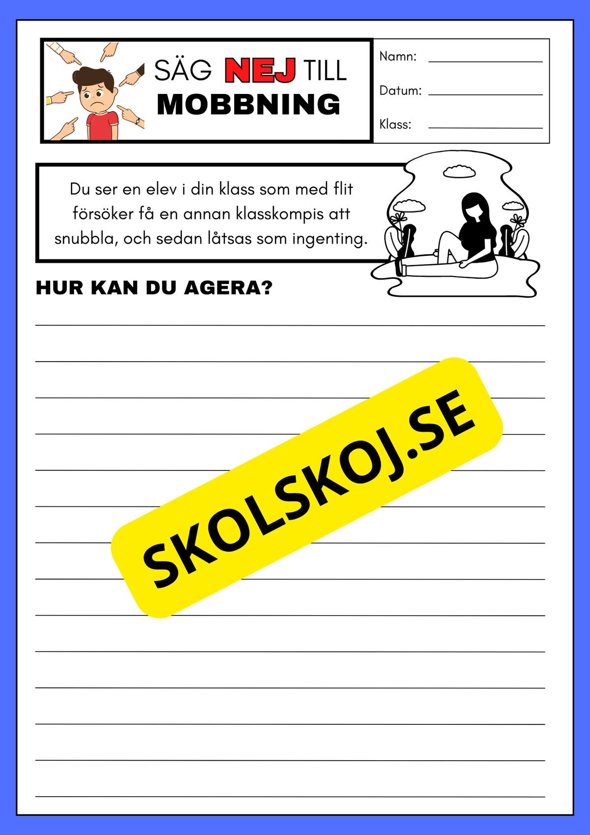 Säg nej till mobbning - Vad skulle du kunna göra