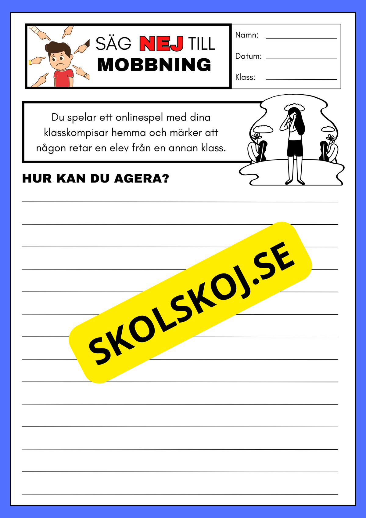 Säg nej till mobbning - Vad skulle du kunna göra