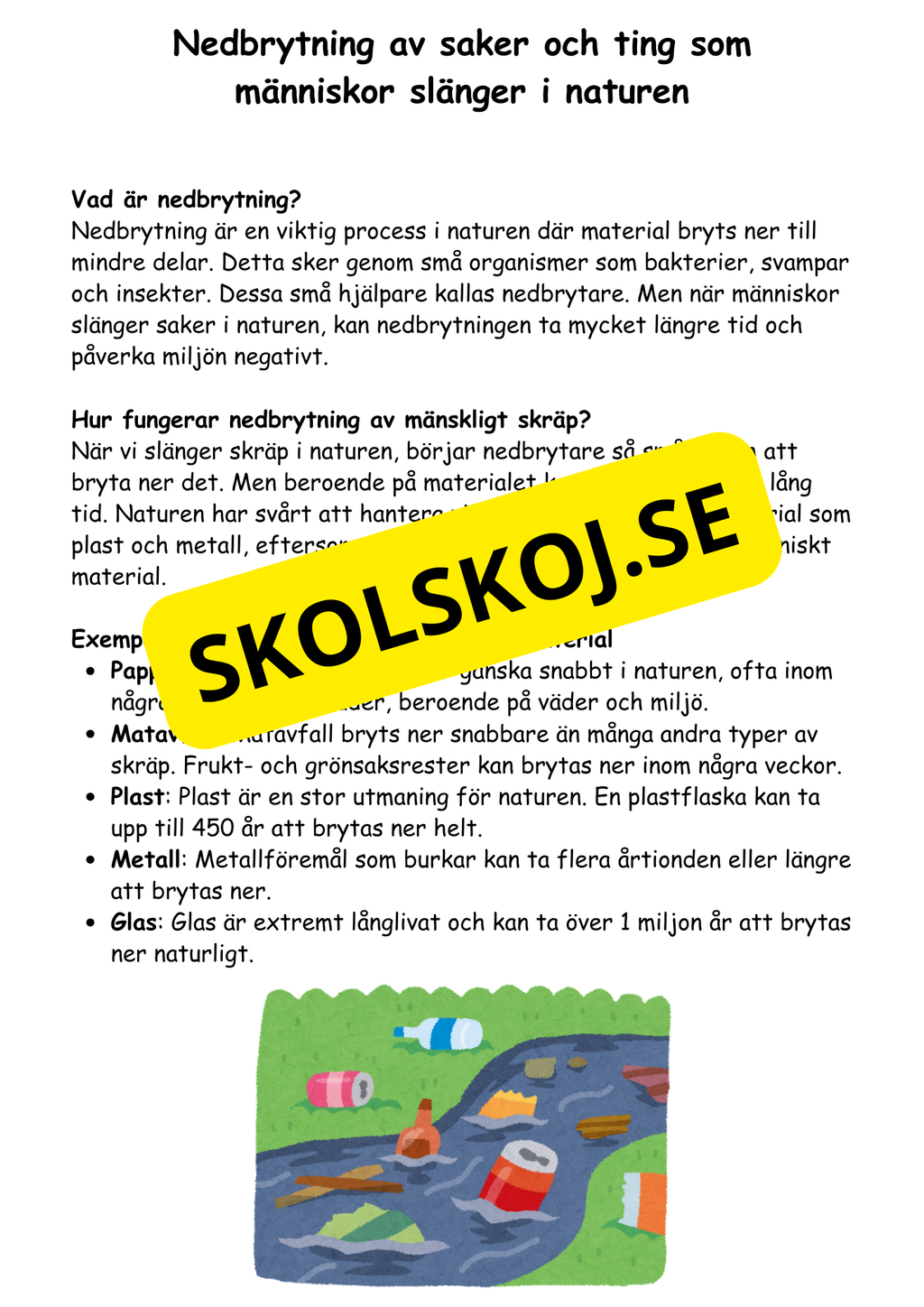 Skogen - Nedbrytning - Årskurs 4 - 6