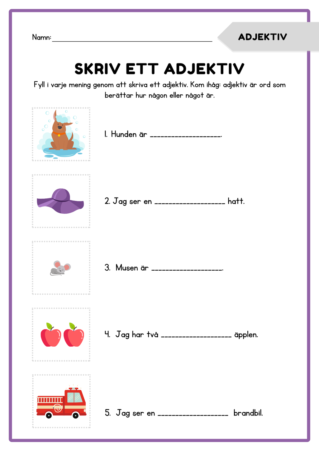 Skriv ett adjektiv