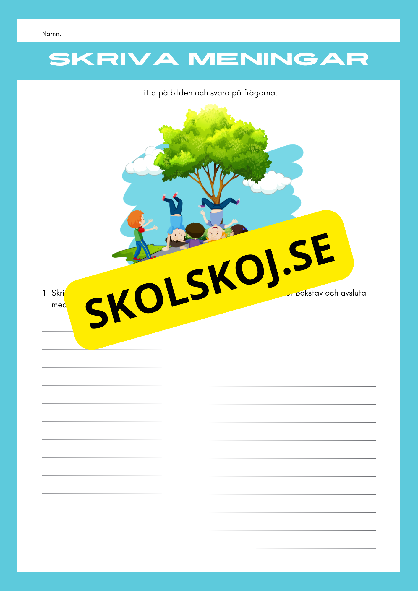Skriv meningar till bilden - Årskurs 3 - 6