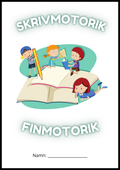 Skrivmotorik - Finmotorik