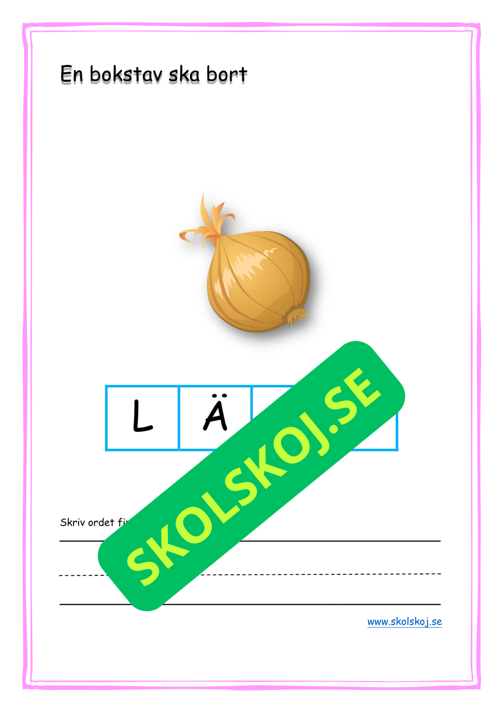 Svenska - En bokstav ska bort