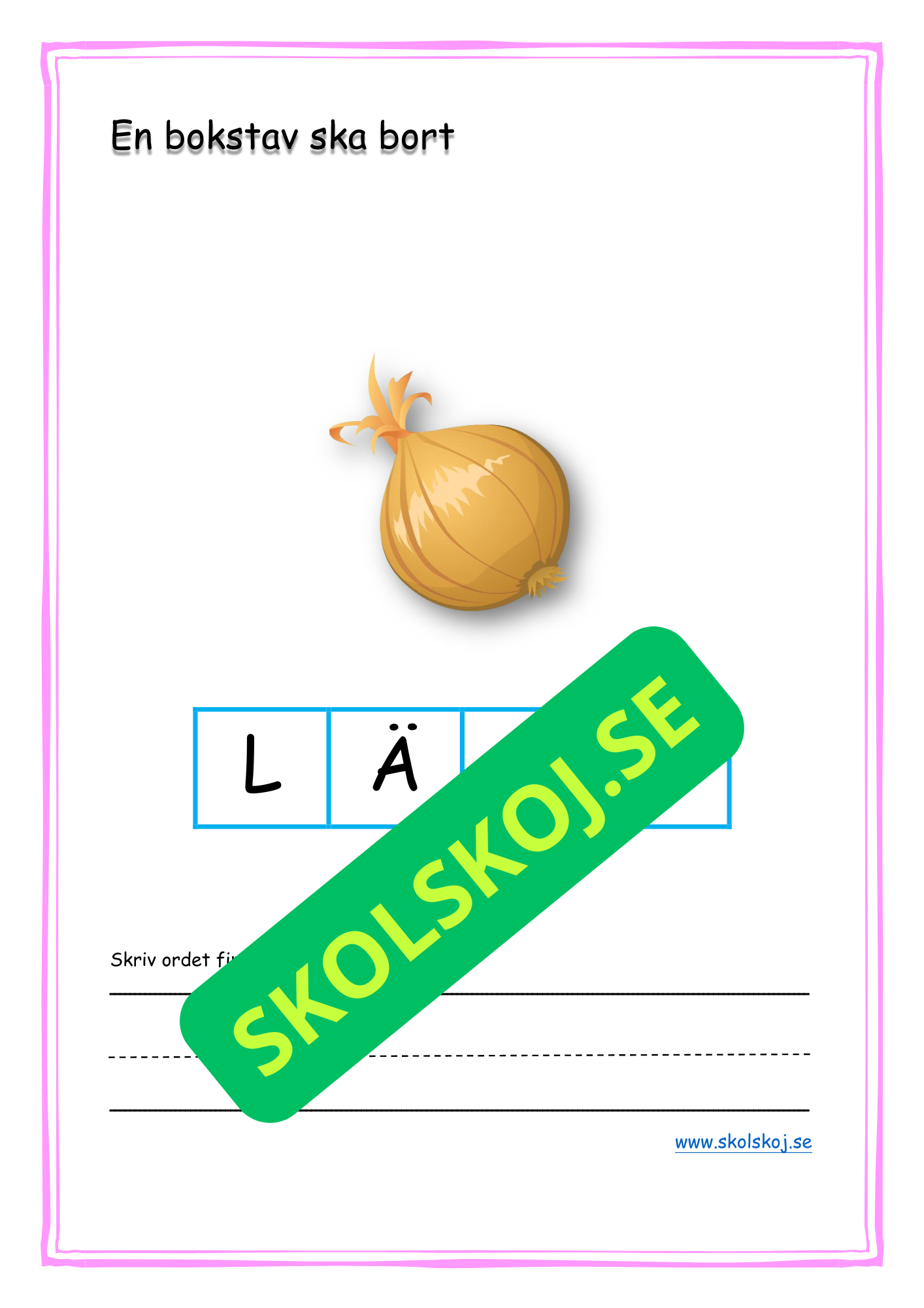 Svenska - En bokstav ska bort