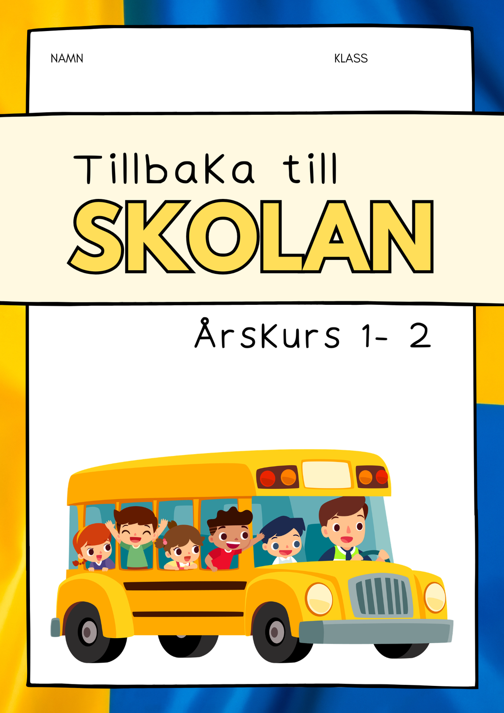 Tillbaka till skolan - Årskurs 1 - 2