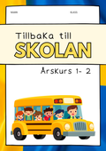 Tillbaka till skolan - Årskurs 1 - 2