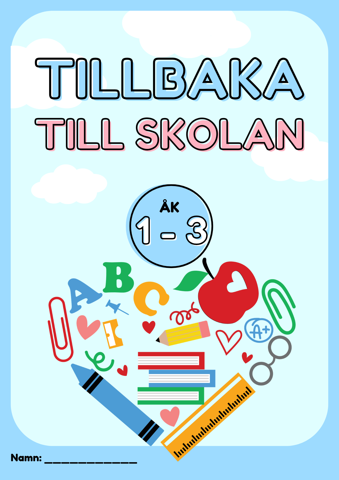 Tillbaka till skolan - Åk 1 - 3