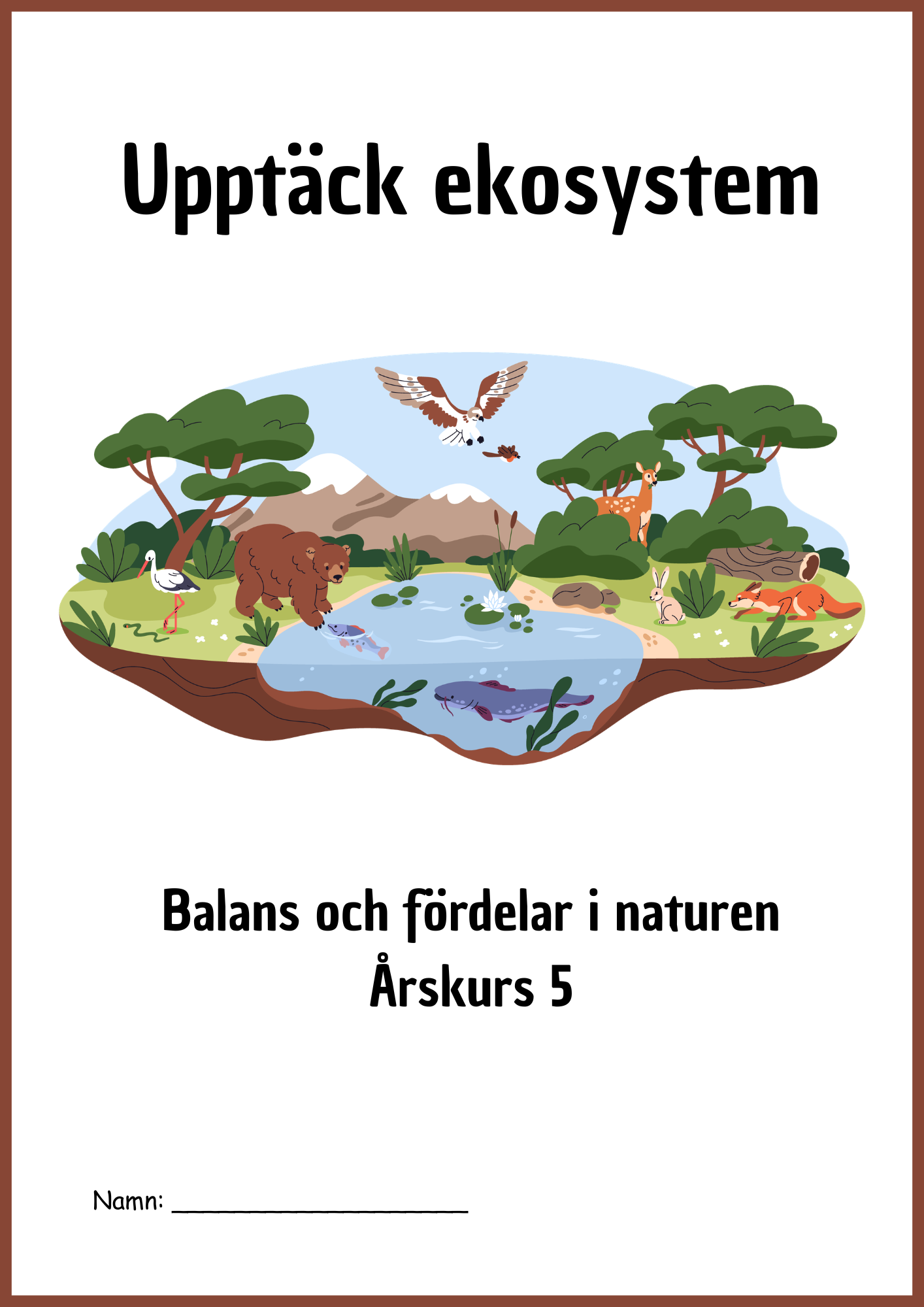 Upptäck ekosystem - Årskurs 5