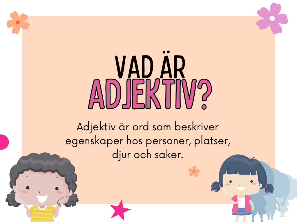 Vad är ett adjektiv?