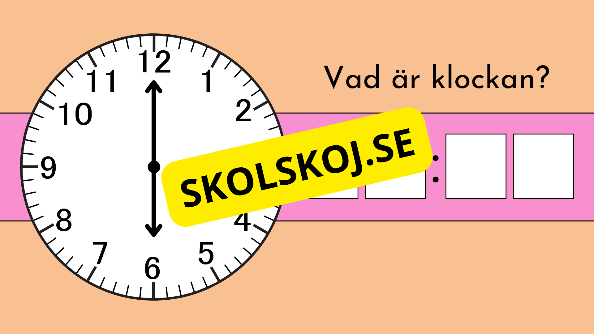 Vad är klockan - Interaktiva övningar