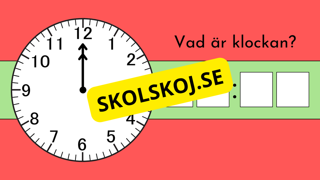 Vad är klockan - Interaktiva övningar