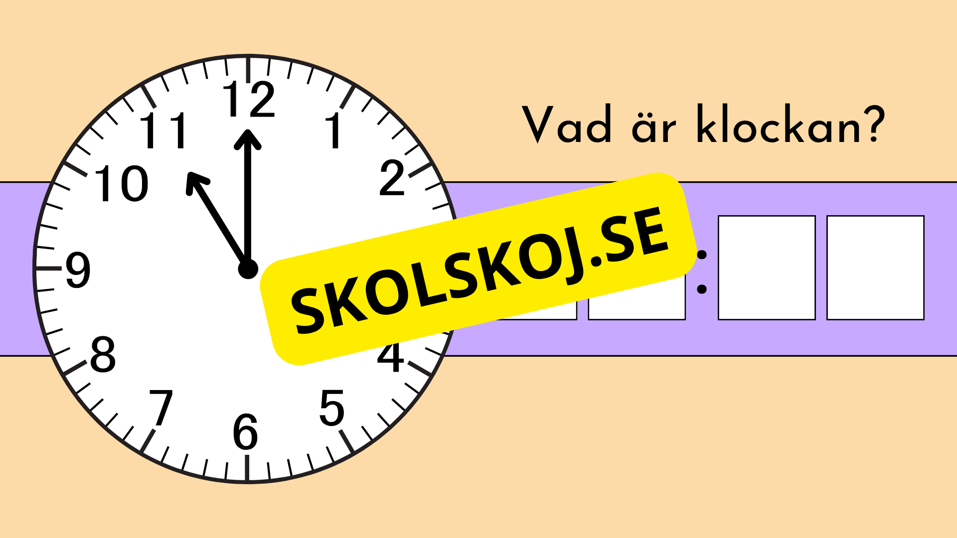 Vad är klockan - Interaktiva övningar