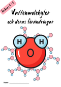 Vattenmolekyler och deras förändringar - Naturorienterande ämnen NO