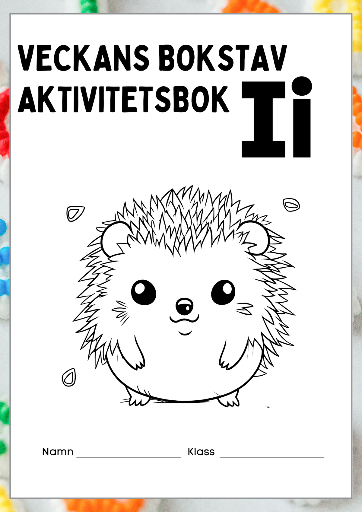 Veckans bokstav - Bokstaven Ii