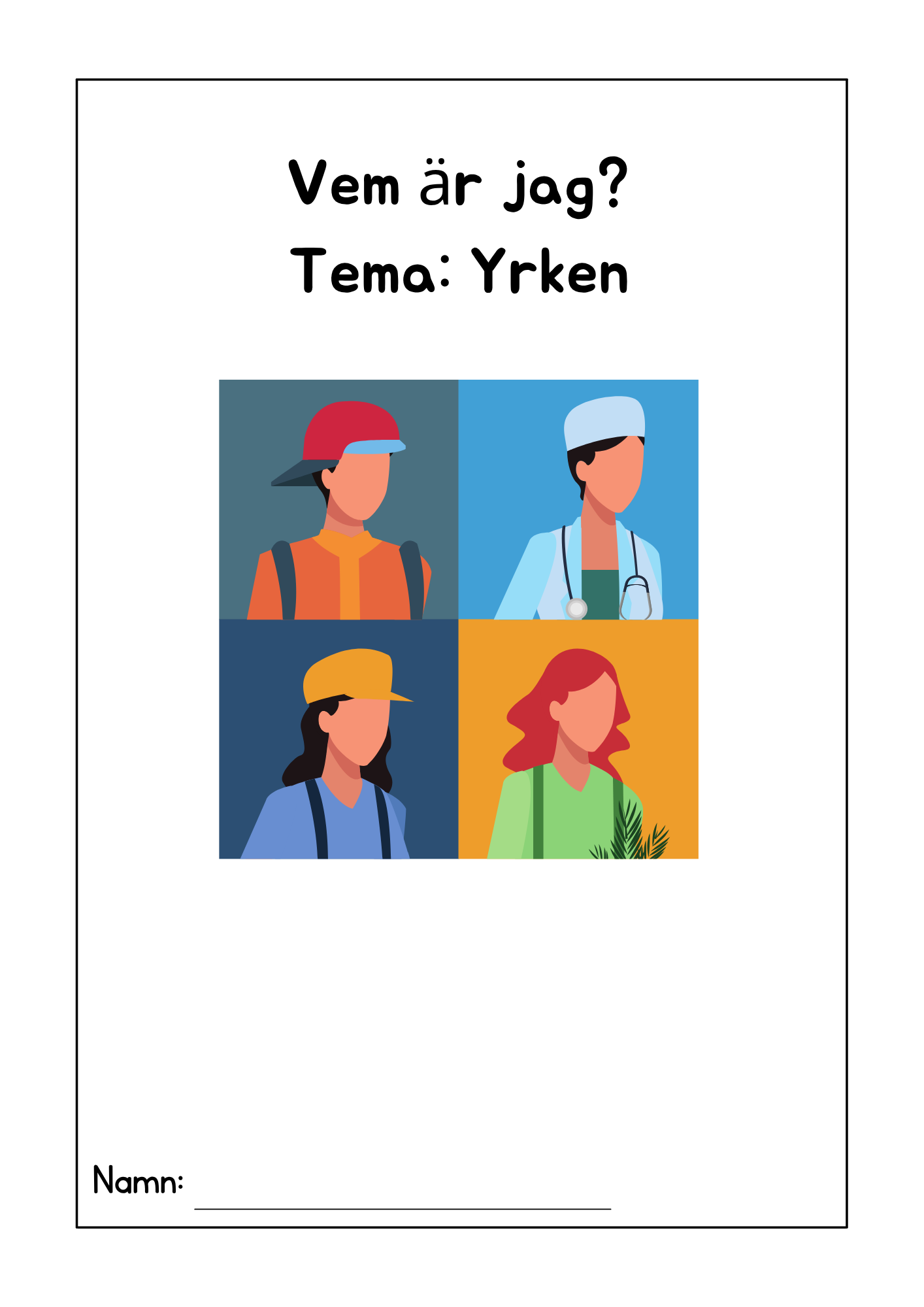 Vem är jag - Tema yrken