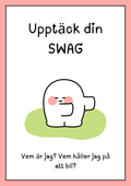 Vem är jag? Vem håller jag på att bli? – Upptäck min SWAG