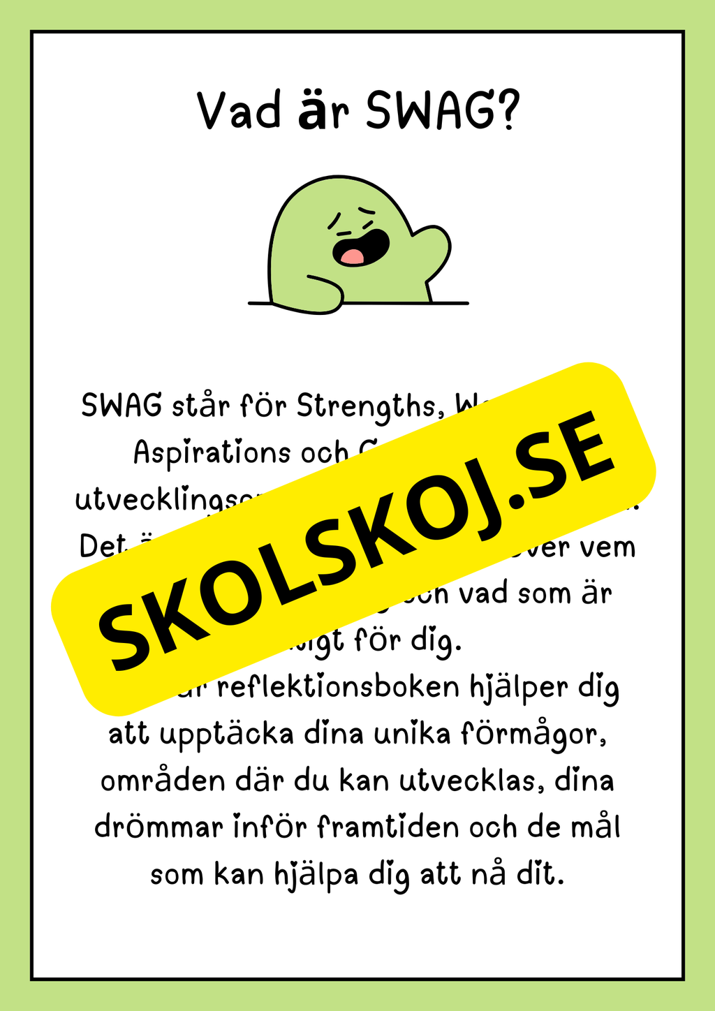 Vem är jag? Vem håller jag på att bli? – Upptäck min SWAG