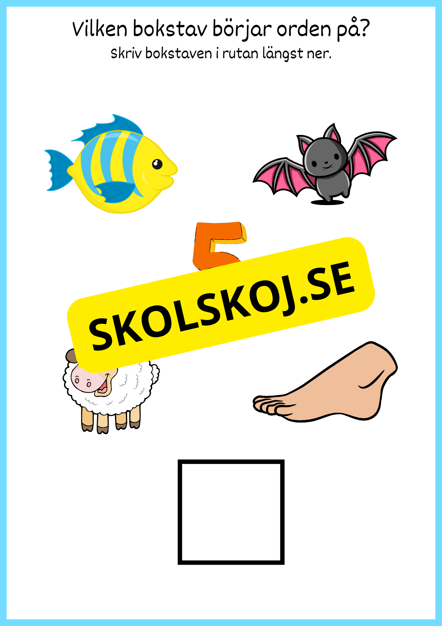 Vilken bokstav börjar orden på?