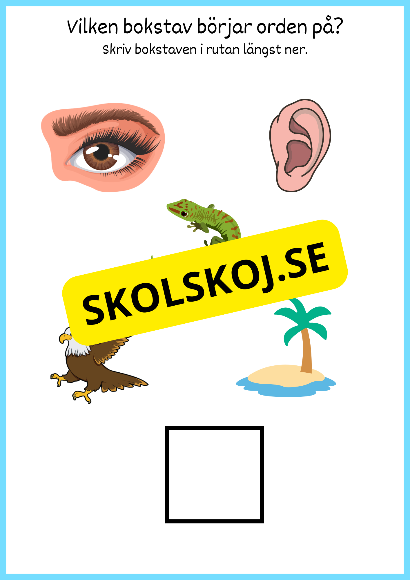 Vilken bokstav börjar orden på?