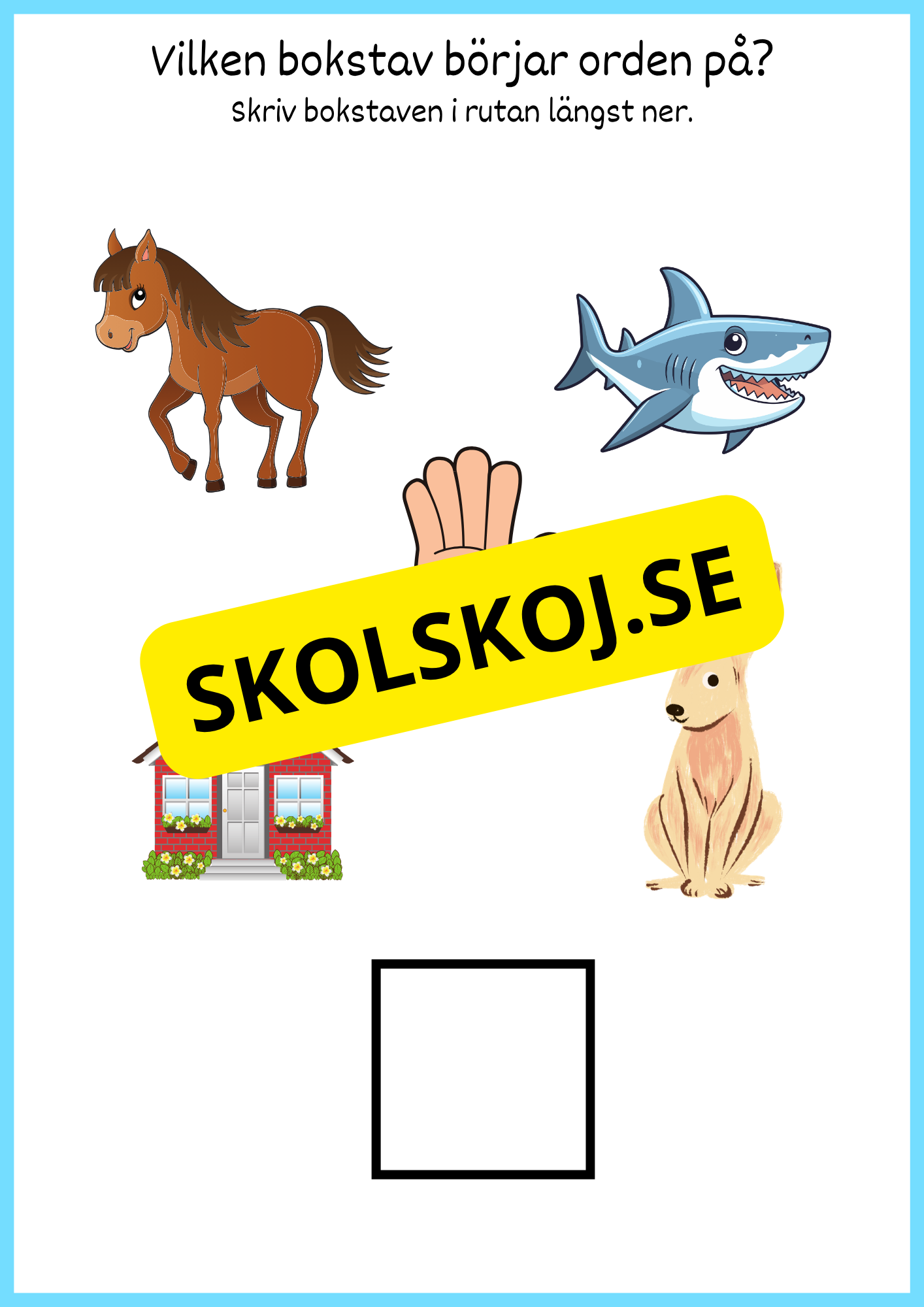 Vilken bokstav börjar orden på?