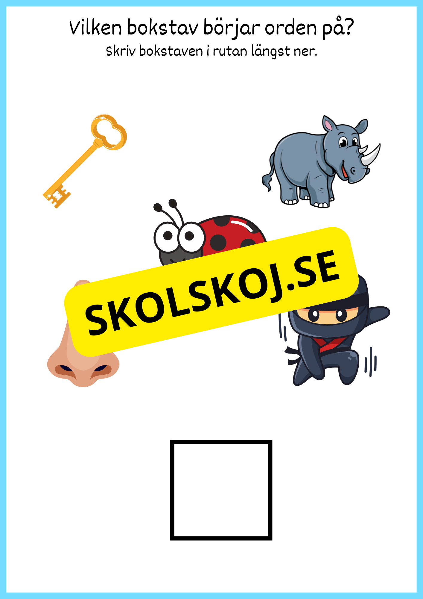 Vilken bokstav börjar orden på?