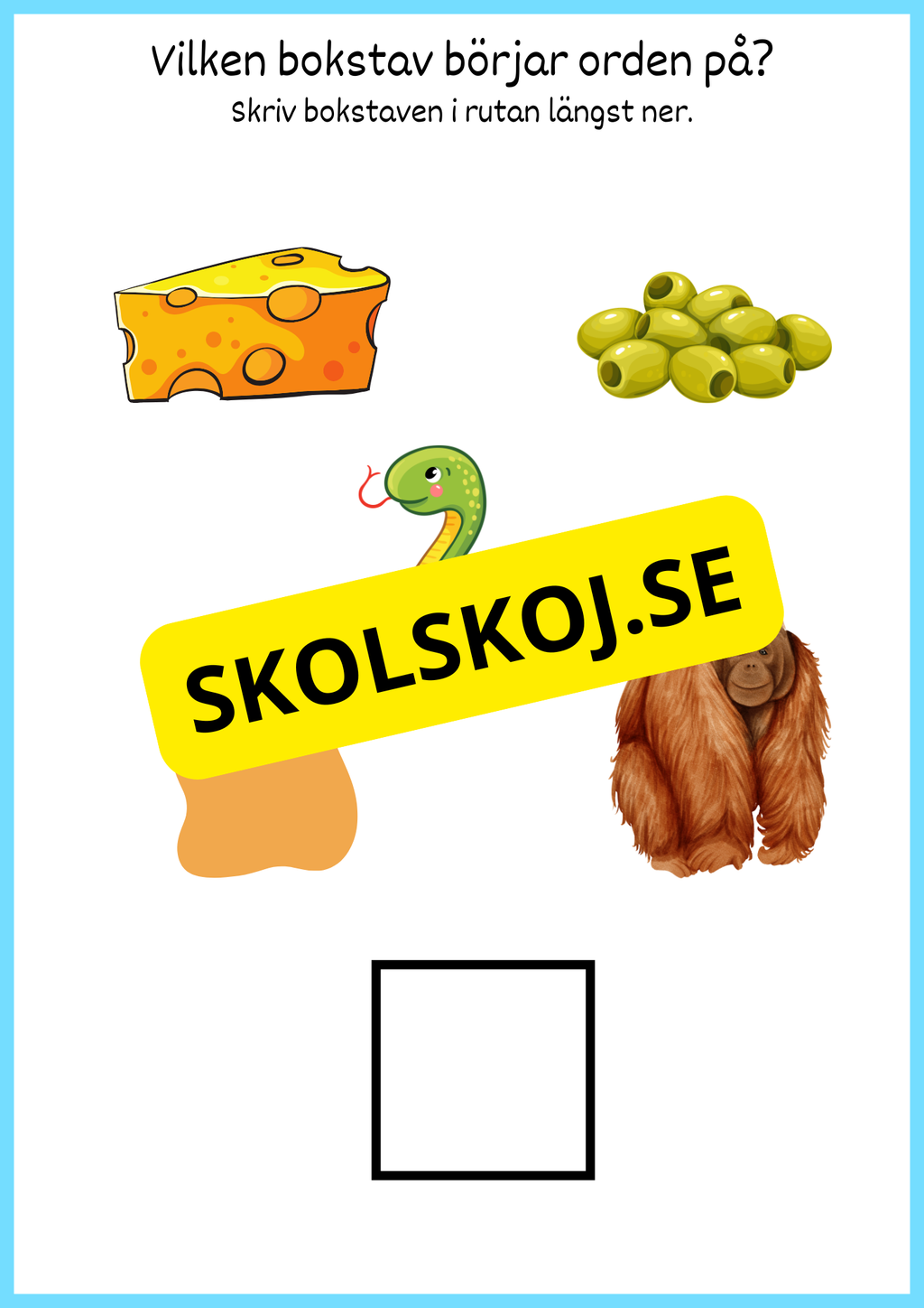 Vilken bokstav börjar orden på?
