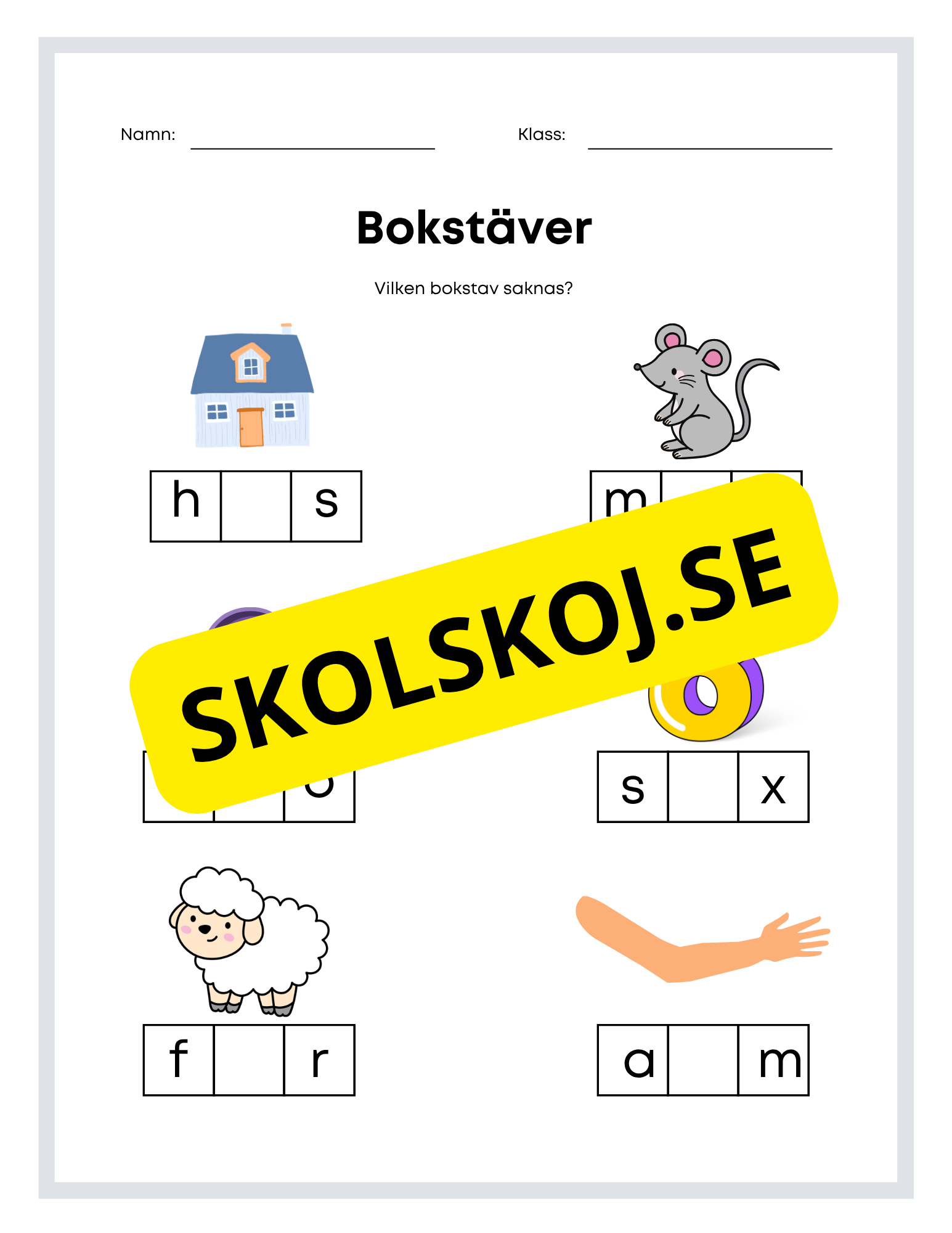 Vilken bokstav saknas?