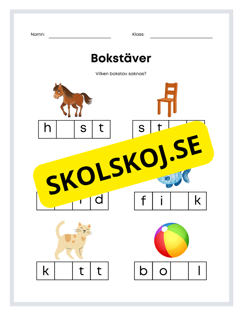 Vilken bokstav saknas?