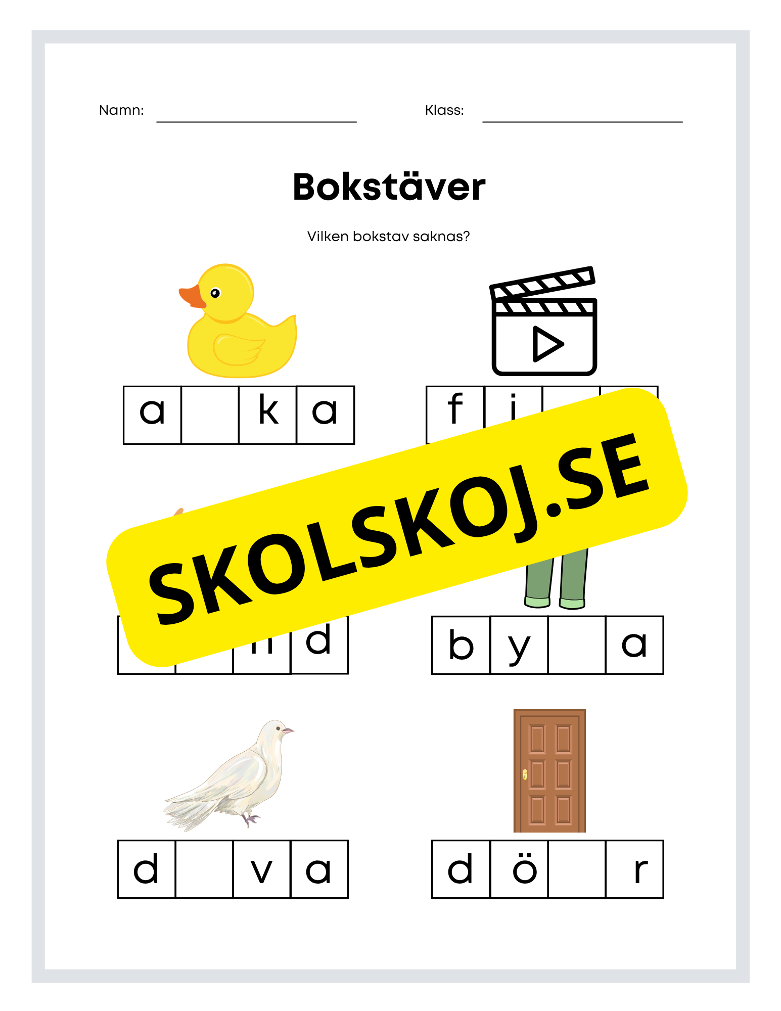 Vilken bokstav saknas?