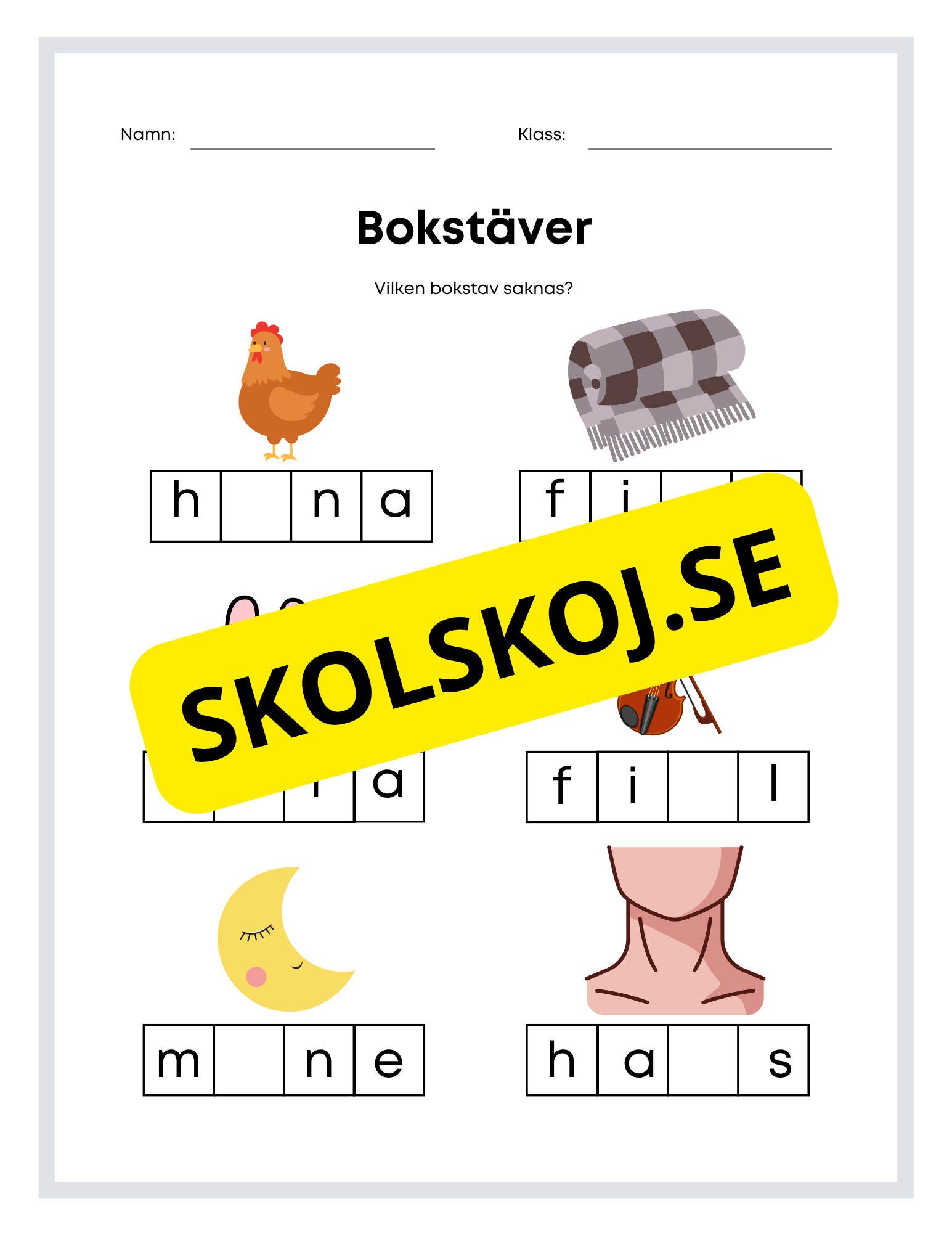 Vilken bokstav saknas?