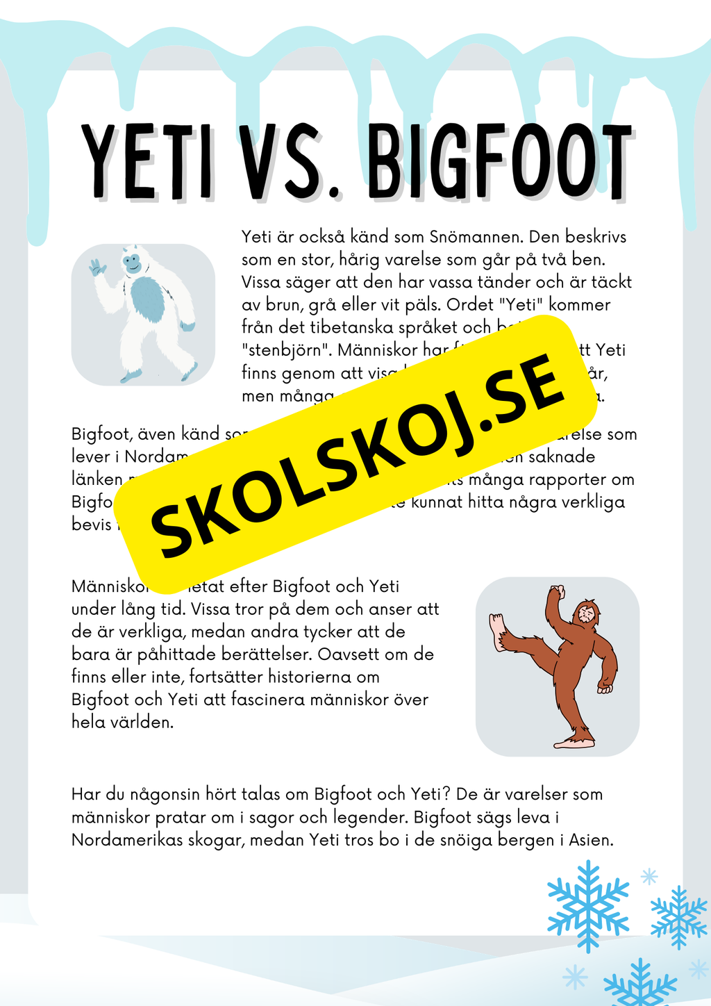 Yeti vs Bigfoot - Läsförståelse och lite till