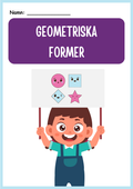 Geometriska former - Förskoleklass - Årskurs 3