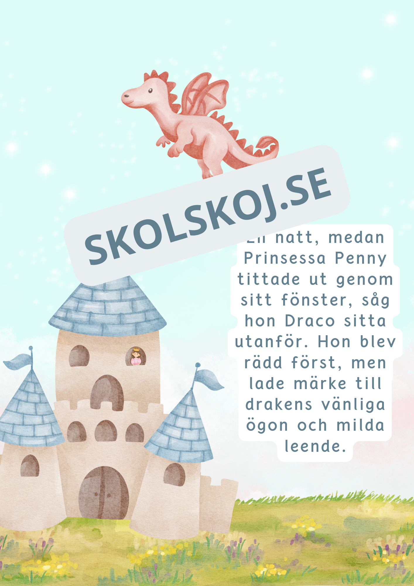 Den snälla draken och den modiga prinsessan - Läsförståelse + frågor