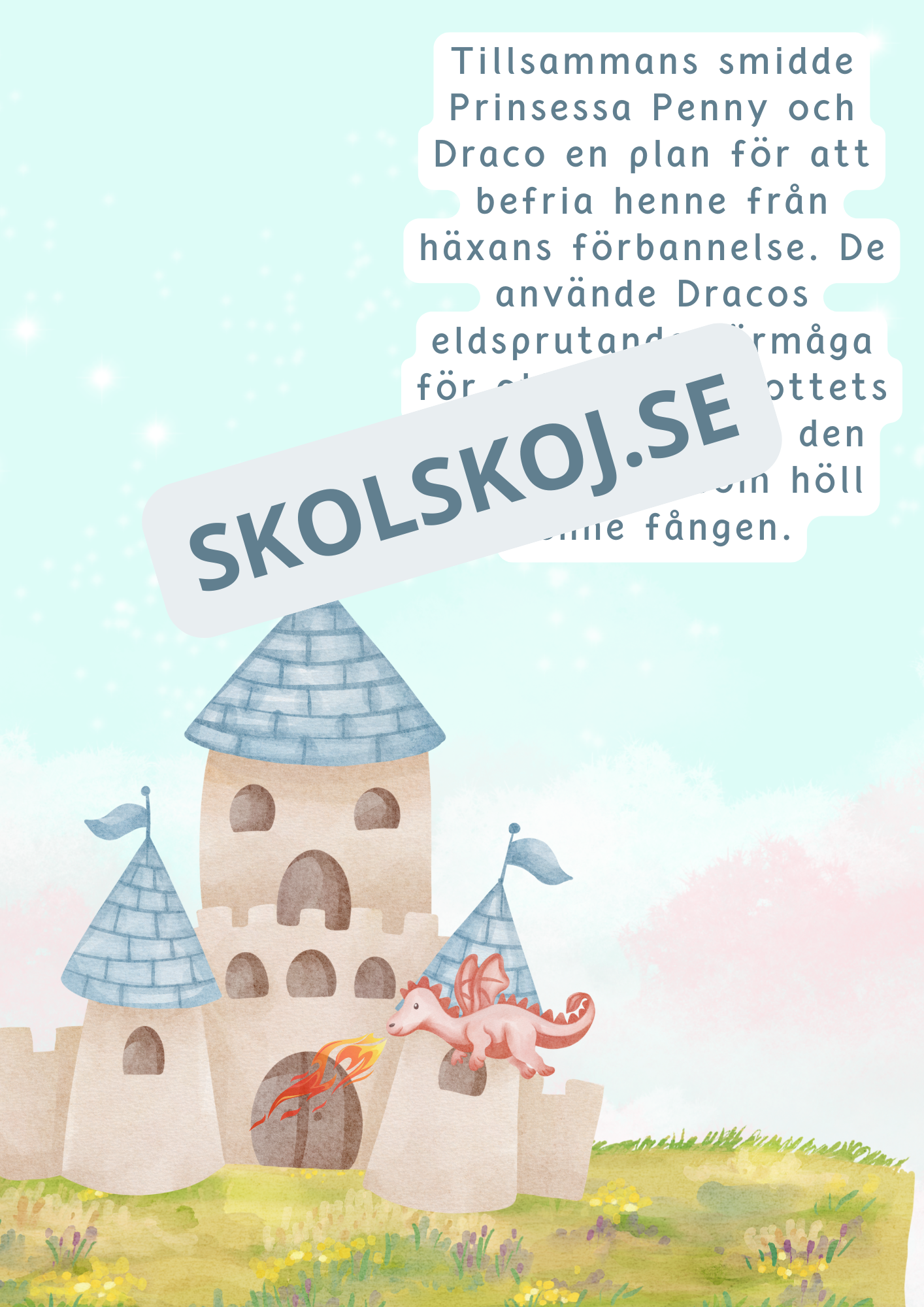 Den snälla draken och den modiga prinsessan - Läsförståelse + frågor